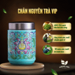 Chân Nguyên Trà VIP